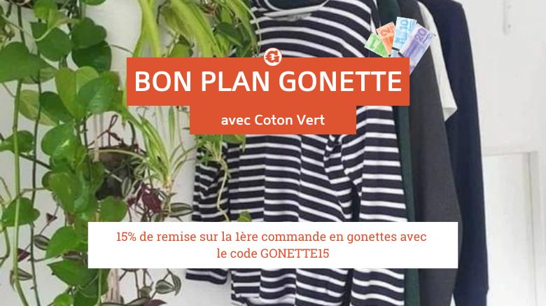 15% de réduction pour tous PAIEMENTS GONETTE EN LIGNE CHEZ COTON VERT